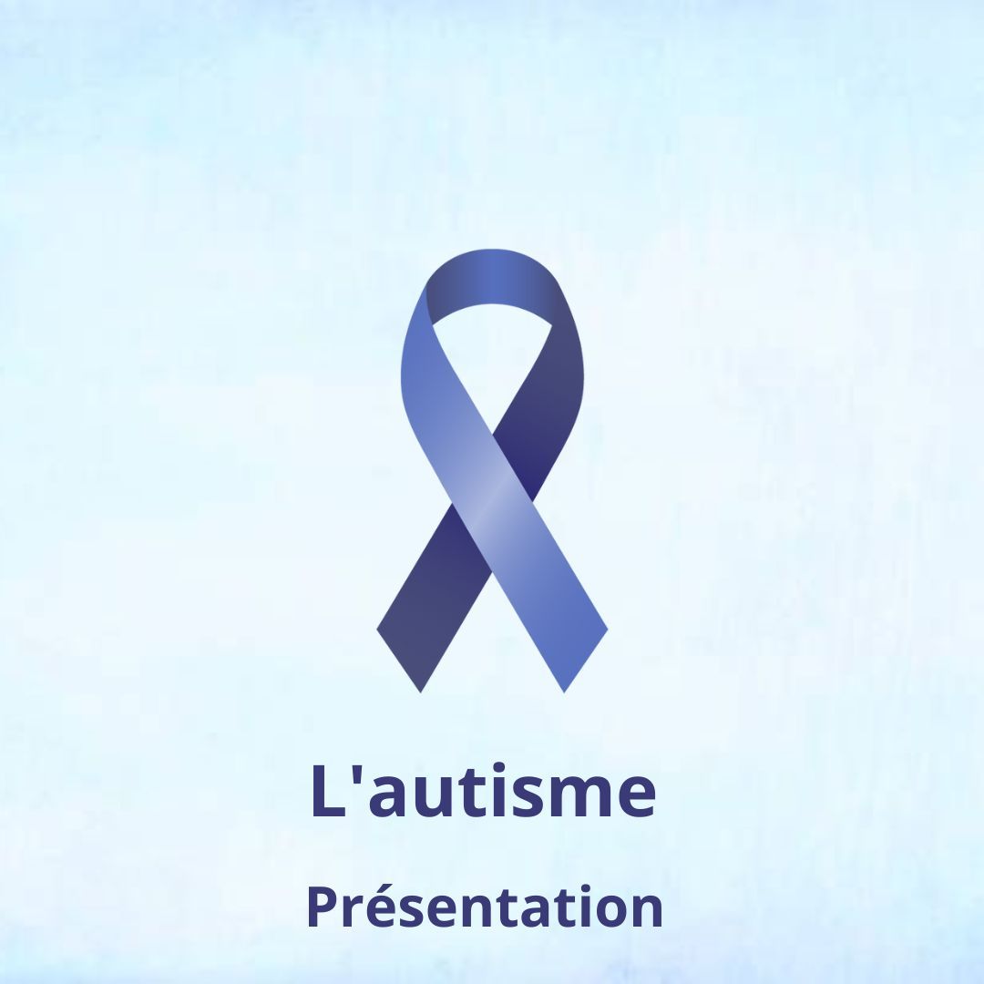 L'AUTISME 1/4 : JOURNEE MONDIALE DE L'AUTISME 